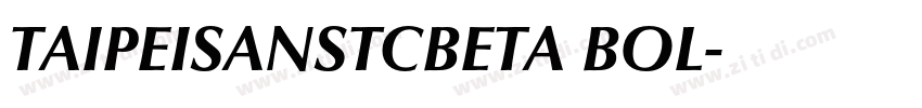 TAIPEISANSTCBETA BOL字体转换